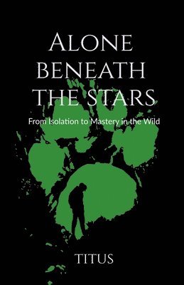Alone Beneath the Stars