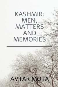 bokomslag Kashmir: Men Matters and Memories