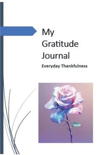 bokomslag My Gratitude Journal