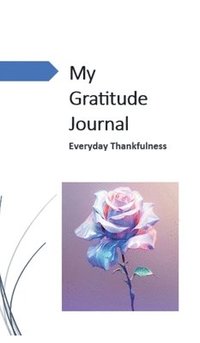 bokomslag My Gratitude Journal