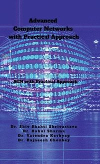 bokomslag Advanced Computer Networks with Practical Approach: ACN With Practical Approach