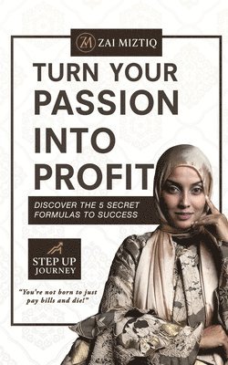 bokomslag Turn Your Passion into Profit