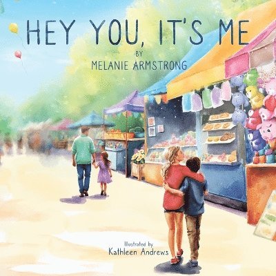 Melanie Armstrong - Hey You, It's Me, Häftad