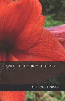 bokomslag Billet-doux From The Heart