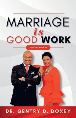 Marriage Is Good Work 1