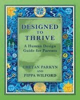 Chetan Parkyn, Pippa Wilford - Designed to Thrive, Häftad