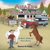 bokomslag AmaZin Graceland: An Extra-Ordinary Horse Ranch