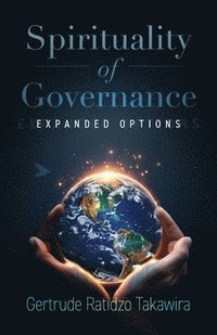 bokomslag Spirituality of Governance: Expanded Options