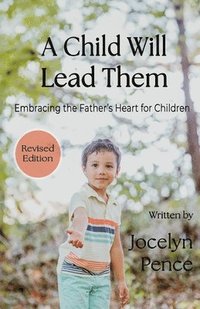 bokomslag Child Will Lead Them