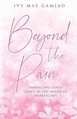 Beyond the Pain 1