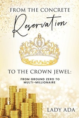 bokomslag From the Concrete Reservation to the Crown Jewel