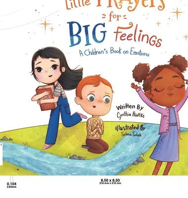 bokomslag Little Prayers for Big Feelings: A Children's Book on Emotions