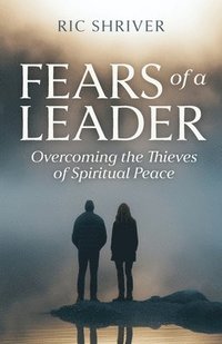 bokomslag Fears of a Leader