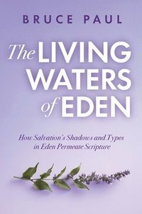 bokomslag Living Waters of Eden