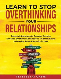 bokomslag Learn to Stop Overthinking Your Relationships