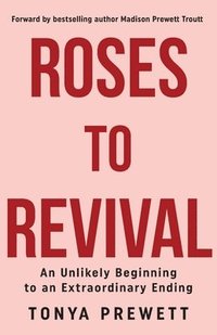bokomslag Roses to Revival