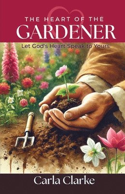 bokomslag Heart of the Gardener