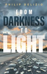 bokomslag From Darkness to Light
