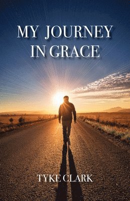 bokomslag My Journey in Grace