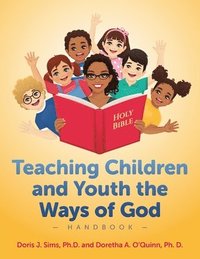 bokomslag Teaching Children and Youth the Ways of God Handbook