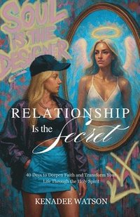 bokomslag Relationship Is the Secret