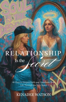 bokomslag Relationship Is the Secret