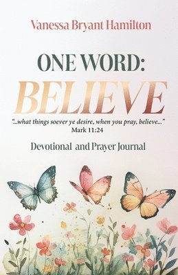 bokomslag One Word - Believe