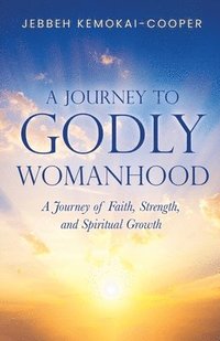 bokomslag Journey to Godly Womanhood