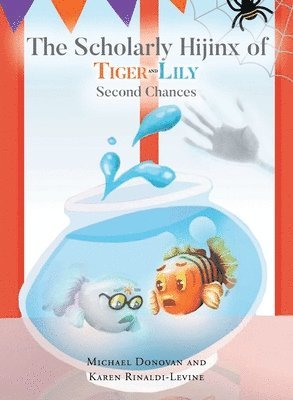 Michael Donovan, Karen Rinaldi-Levine, Donovan,Michael, - Scholarly Hijinx of Tiger and Lily, Häftad