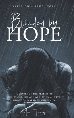 bokomslag Blinded By Hope