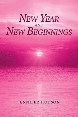 Jennifer Hudson, Hudson,Jennifer, - New Year and New Beginnings, Häftad