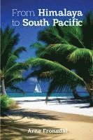 From Himalaya to South Pacific 1