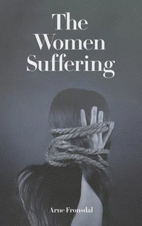 bokomslag Women Suffering