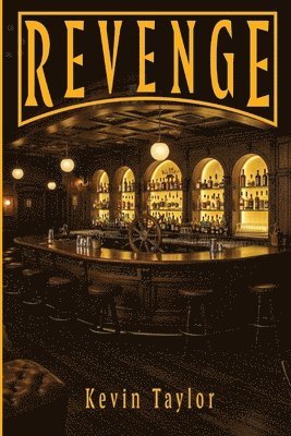Kevin Taylor - Revenge, Häftad