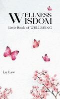Lu Law - Wellness Wisdom, Inbunden. Tillgänglighet: Lägg i varukorg