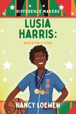 Nancy Loewen - Lusia Harris: Basketball Star, Inbunden