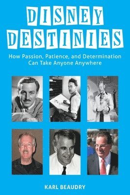 Karl Beaudry - Disney Destinies, Häftad