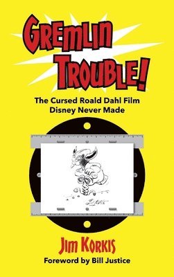 Jim Korkis - Gremlin Trouble!, Inbunden