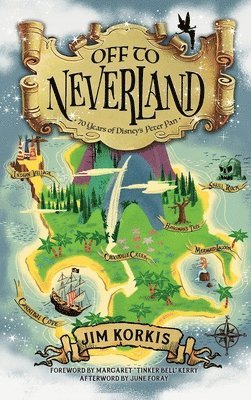 Jim Korkis - Off to Never Land, Inbunden