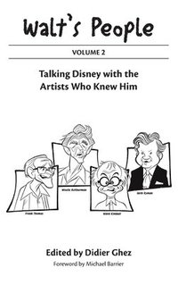 bokomslag Walt's People: Volume 2: Talking Disney with the Artists Who Knew Him