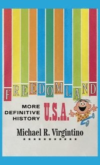 bokomslag Freedomland U.S.A. - More Definitive History