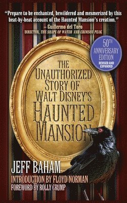 bokomslag Unauthorized Story of Walt Disney's Haunted Mansion
