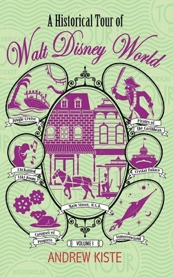 bokomslag Historical Tour of Walt Disney World