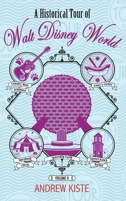 bokomslag Historical Tour of Walt Disney World