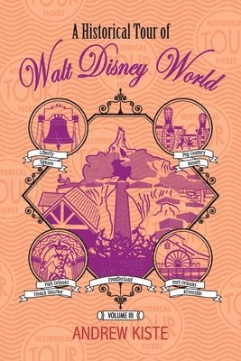 bokomslag Historical Tour of Walt Disney World