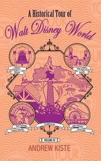 bokomslag Historical Tour of Walt Disney World