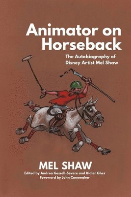 bokomslag Animator on Horseback