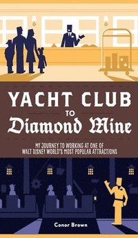 bokomslag Yacht Club to Diamond Mine