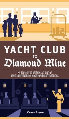 bokomslag Yacht Club to Diamond Mine