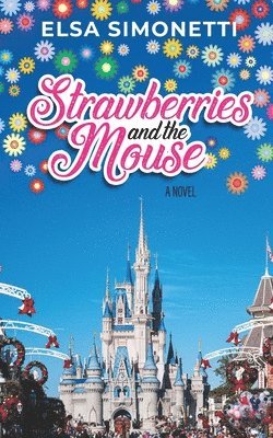 bokomslag Strawberries and the Mouse - A Novel